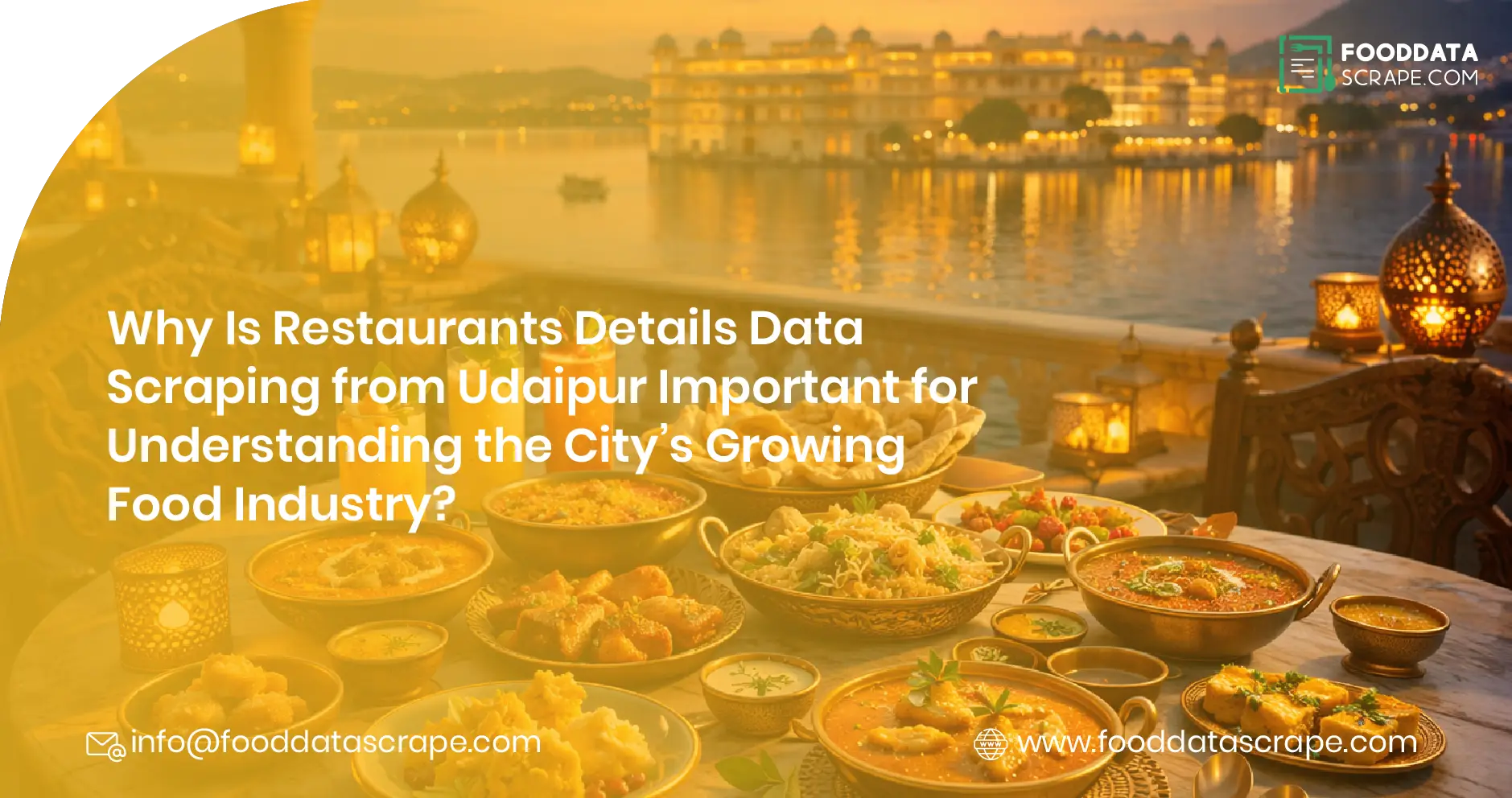 Why Is Restaurants Details Data Scraping from Udaipur Important for Understanding the City’s Growing Food Industry?